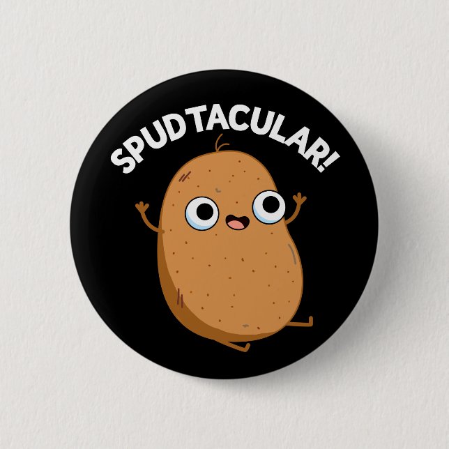 Spudtacular Funny Potato Pub Dark BG Button (Vorderseite)