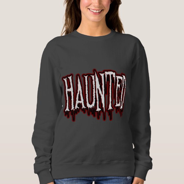 Spuk Horror Tropfen Typografie Sweatshirt (Vorderseite)