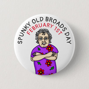 Spunky Old Broads Day 1. Februar Button