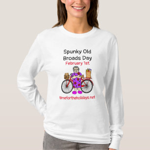 Spunky Old Broads Day 1. Februar T-Shirt