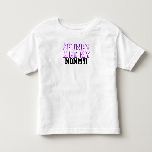 Spunky wie mein Mama Kids Shirt (Vorderseite)