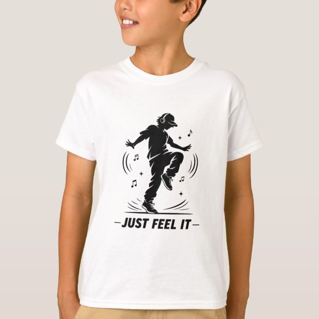Spüre es einfach  | Cool tanzen T-Shirt (Vorderseite)