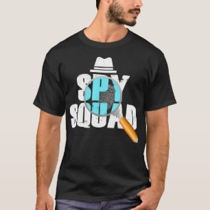 Spy Squad Polizei Kriminelle Ermittler Privatdetek T-Shirt