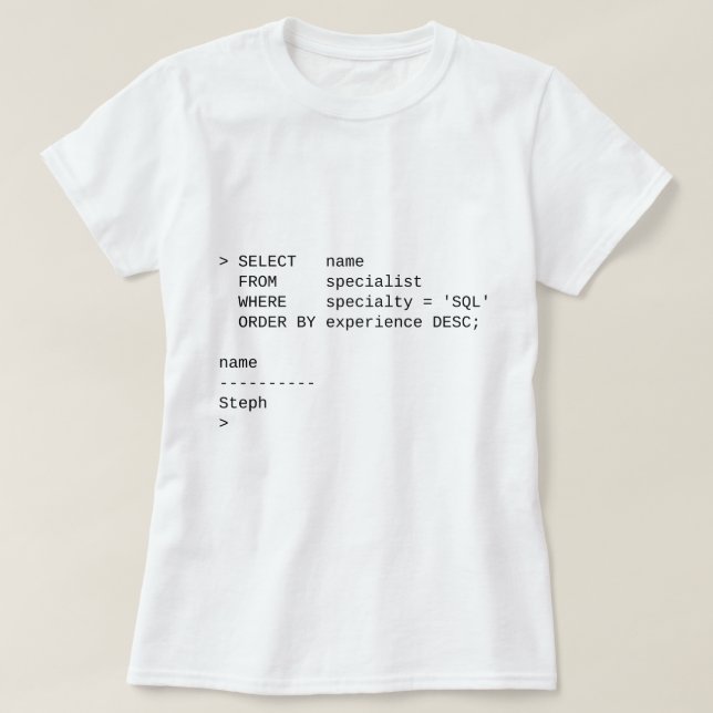 SQL Database Specialist: Steph T-Shirt (Design vorne)