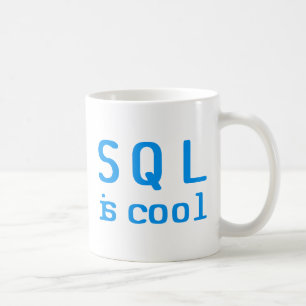 SQL is cool Tasse