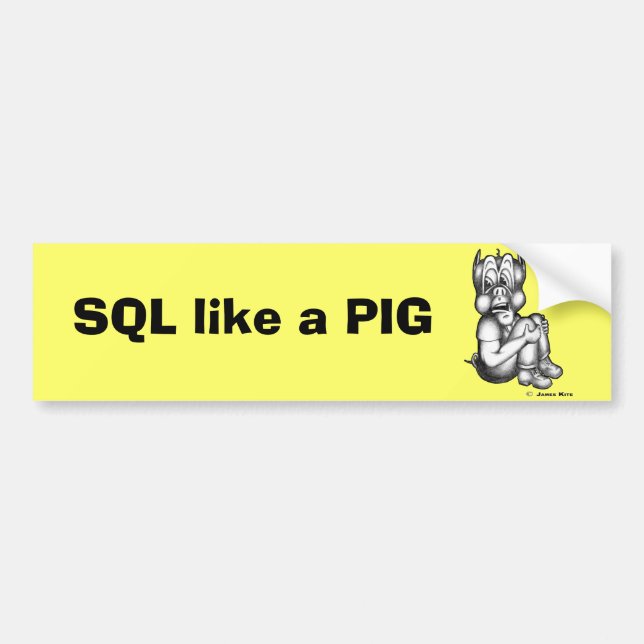 SQL mögen ein SCHWEIN Autoaufkleber (Vorne)