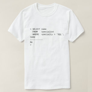 Sql-Spezialist: Ich T-Shirt