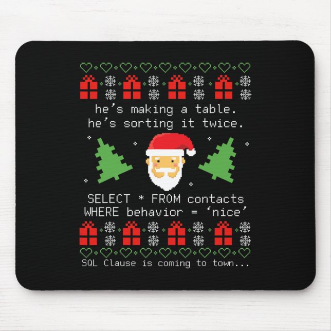 Sql Weihnachtsmann Datase Klausel Entwickler Code  Mousepad (Vorne)