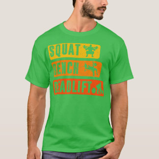 SQUA BENCH DEADLIF Powerlifter Bodybuilding Fitnes T-Shirt