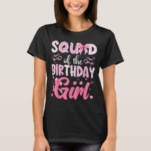 Squad Geburtstagsmädchen Pinke Kokette Grafik Kuns T-Shirt