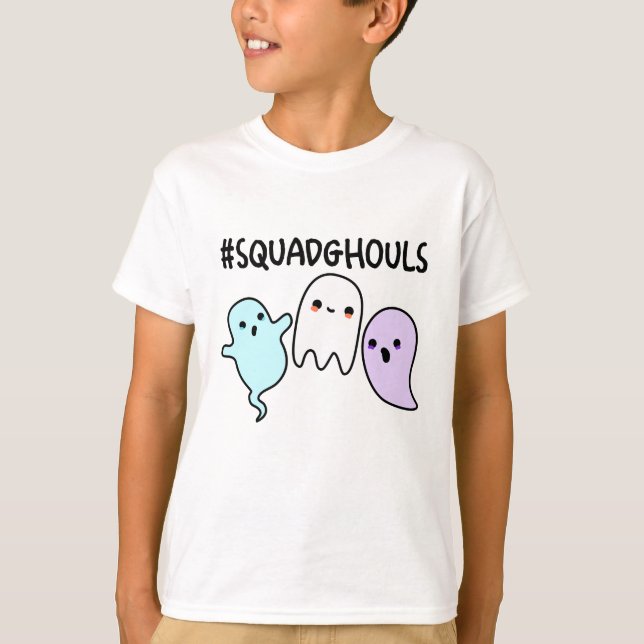Squad Ghouls Funny Halloween Ghost Pun T-Shirt (Vorderseite)