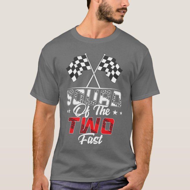 Squad Of The Two Fast Second Birthday Racing Famil T-Shirt (Vorderseite)