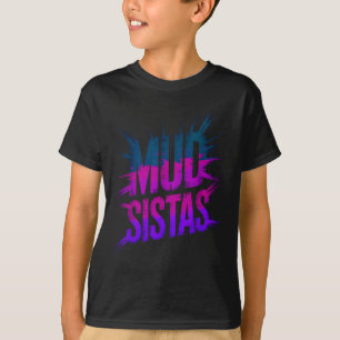 Squad Schlamm Schwestern Familie fährt Mudder Schw T-Shirt