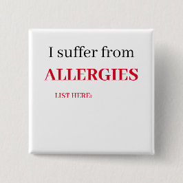 Square Abzeichen - Ich leide unter Allergien, List Button