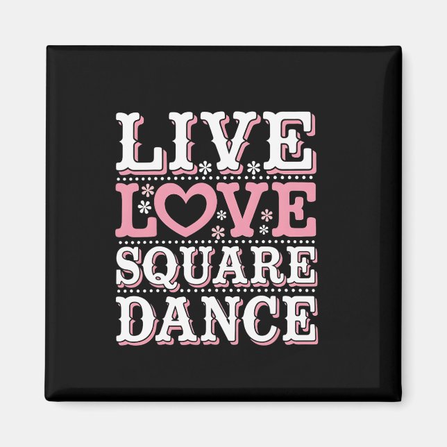 Square Dance Liebe Square Dancing Square Tanzvorfü Magnet (Vorne)