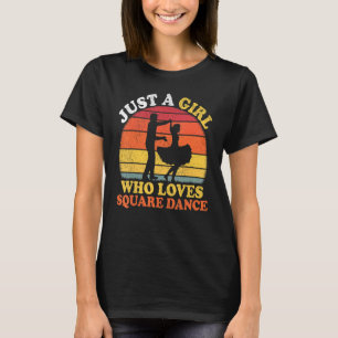 Square Dance Vintag nur ein Mädchen, das Lieben Sq T-Shirt