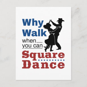Square Dance Warum laufen, wenn man Square Dance t Postkarte