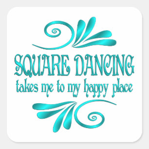 Square Dancing Happy Place Quadratischer Aufkleber