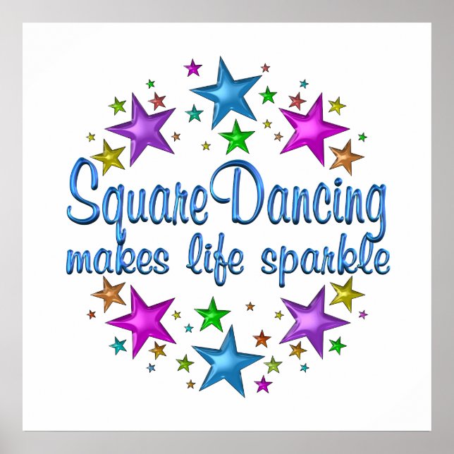 Square Dancing macht Leben sparkle Poster (Vorne)