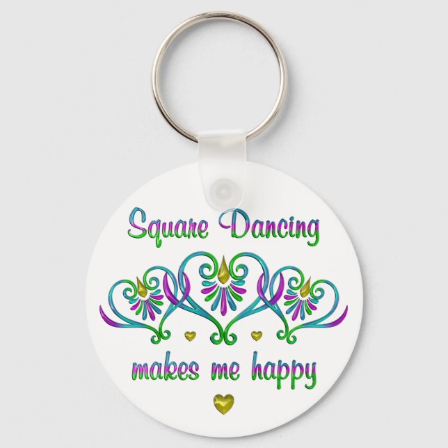 Square Dancing macht mich glücklich Schlüsselanhänger (Vorderseite)