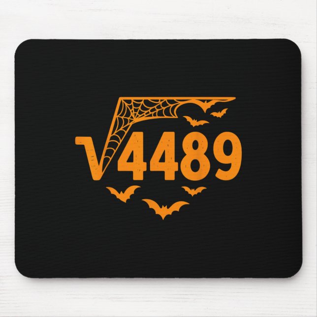 Square Root 4489 Funny Halloween Meme 67 Math Teac Mousepad (Vorne)