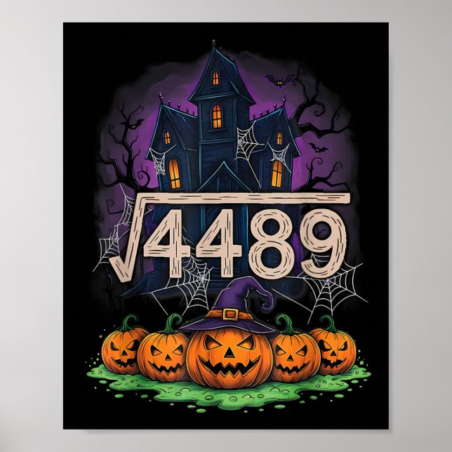 Square Root 4489 Funny Halloween Meme 67 Math Teac Poster (Vorne)