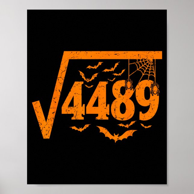 Square Root 4489 Funny Halloween Meme 67 Math Teac Poster (Vorne)