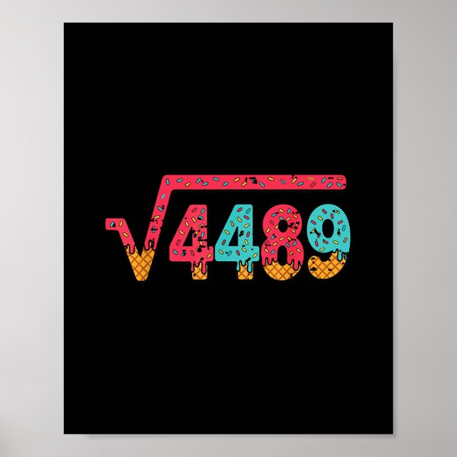 Square Root 4489 Slang Math Teacher Six Seven 6 7  Poster (Vorne)