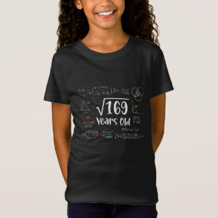 Square Root of 169 13 th Birthday 13 Year Old Gift T-Shirt