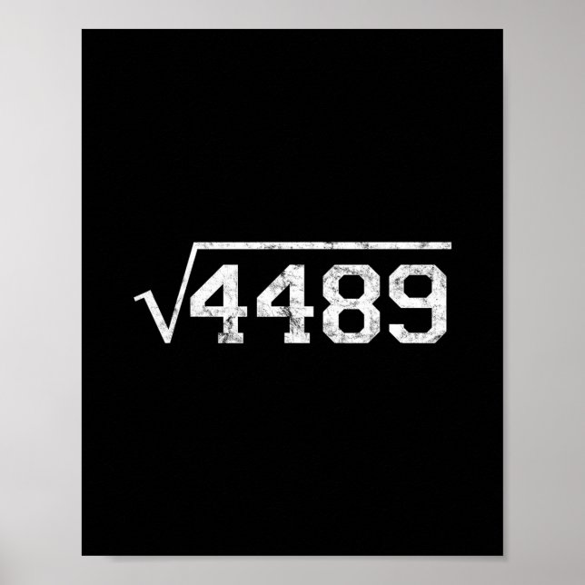 Square Root Of 4489 Slang Math Teacher Six Seven 6 Poster (Vorne)