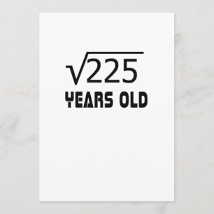 Square Root von 225 15 Jahren alt 15. Geburtstag Karte