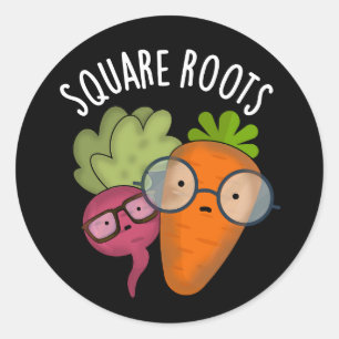 Square Roots Funny Math Pun Dark BG Runder Aufkleber