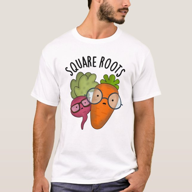 Square Roots Funny Math Pun T-Shirt (Vorderseite)