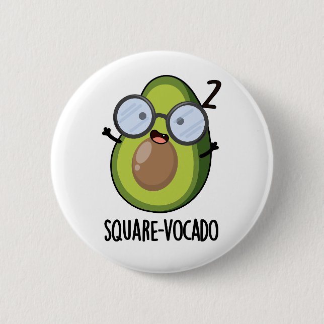 Square-vocado Funny Avocado Pun Button (Vorderseite)