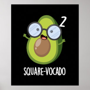 Square vocado Funny Avocado Pun Dark BG Poster