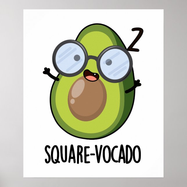 Square-vocado Funny Avocado Pun Poster (Vorne)