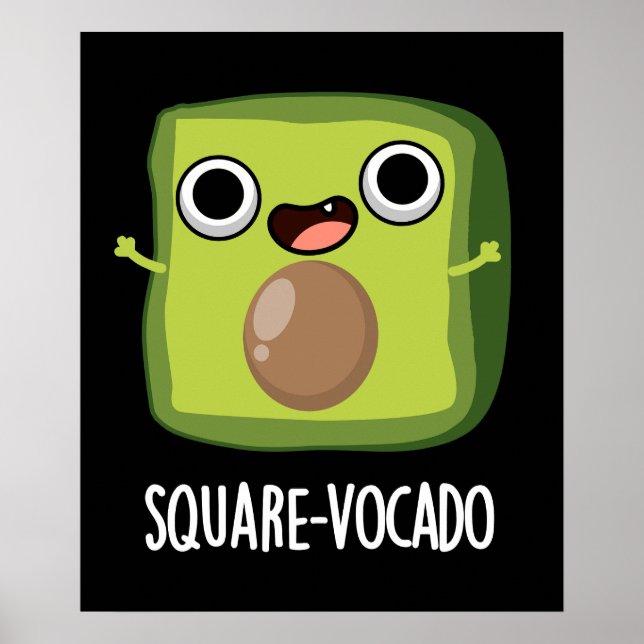 Square vocado Funny Avocado Puns Dark BG Poster (Vorne)