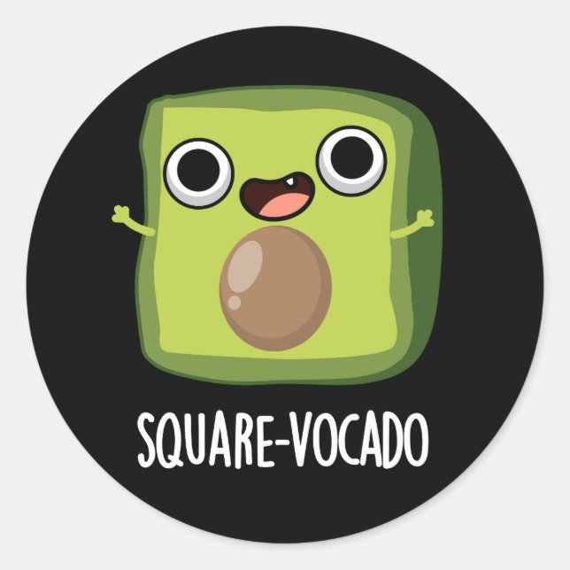 Square vocado Funny Avocado Puns Dark BG Runder Aufkleber (Vorderseite)