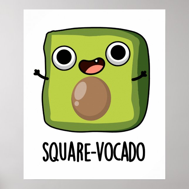 Square vocado Funny Avocado Puns Poster (Vorne)
