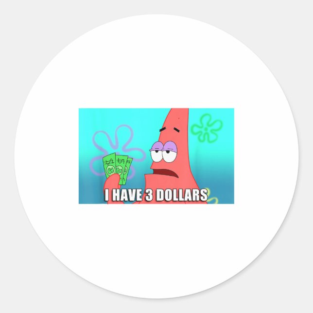 Squarepants Patrick 3 Dollars Quote Funny  Runder Aufkleber (Vorderseite)