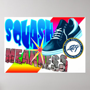 Squash bedeutet Anti-Bullying Poster-Klasse Poster