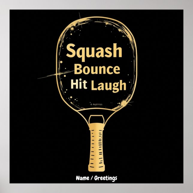 Squash Bounce Hit Lachen: Umarme den Spaß und die  Poster (Vorne)