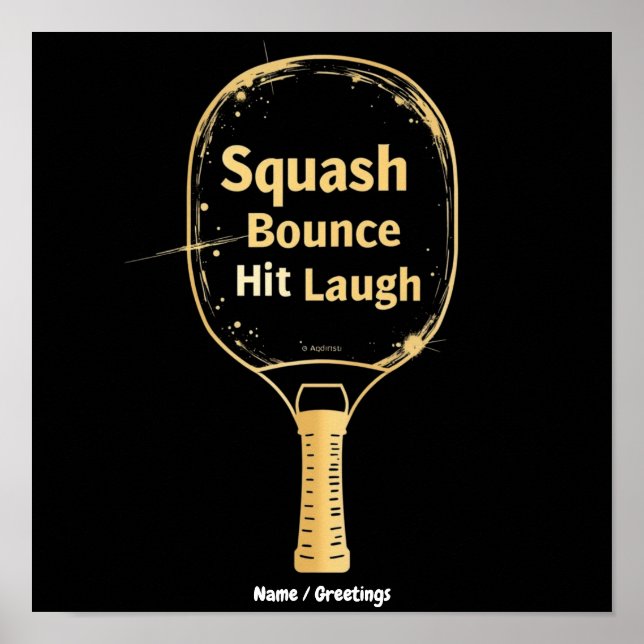 Squash Bounce Hit Lachen: Umarme den Spaß und die  Poster (Vorne)