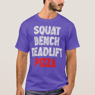 Squat Bench Deadlift Pizza — Premium 30265274 T-Shirt