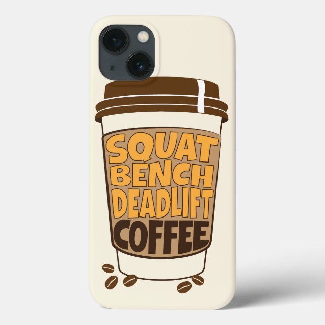 Squat Bench Deadlift und Kaffee Case-Mate iPhone Hülle (Rückseite)