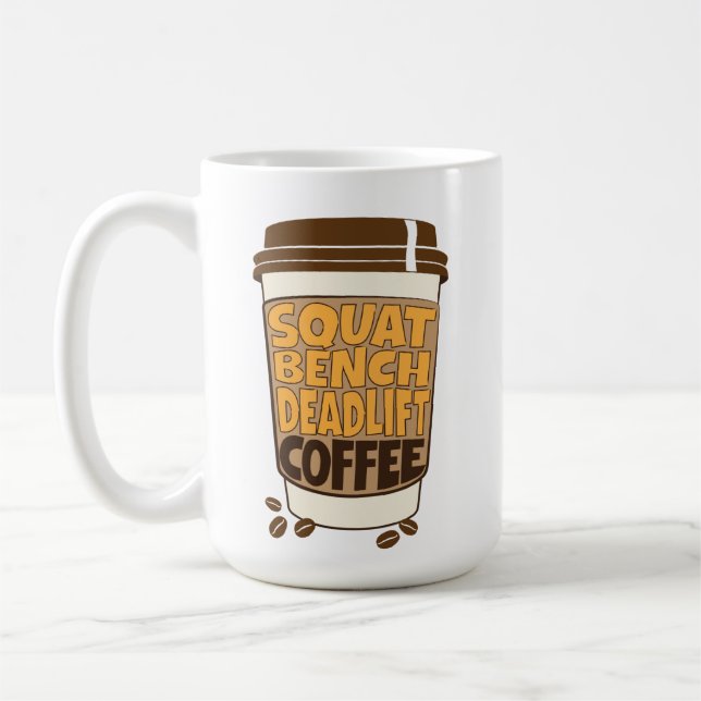 Squat Bench Deadlift und Kaffee Kaffeetasse (Links)