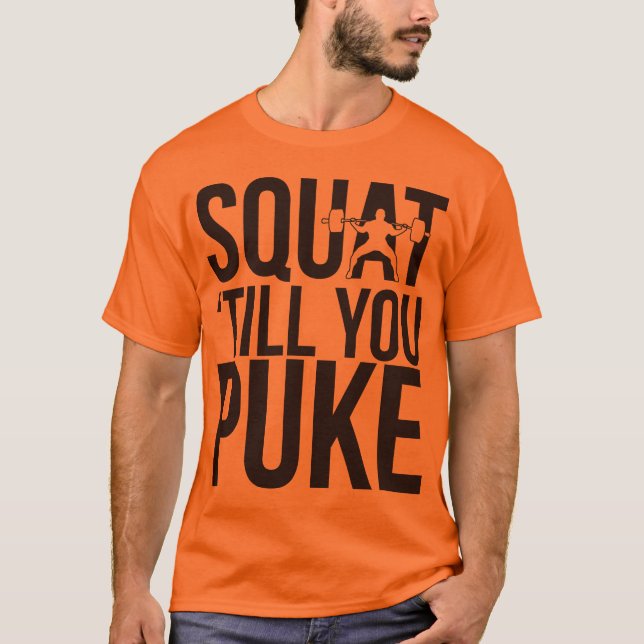 Squat, bis du krachst T-Shirt (Vorderseite)