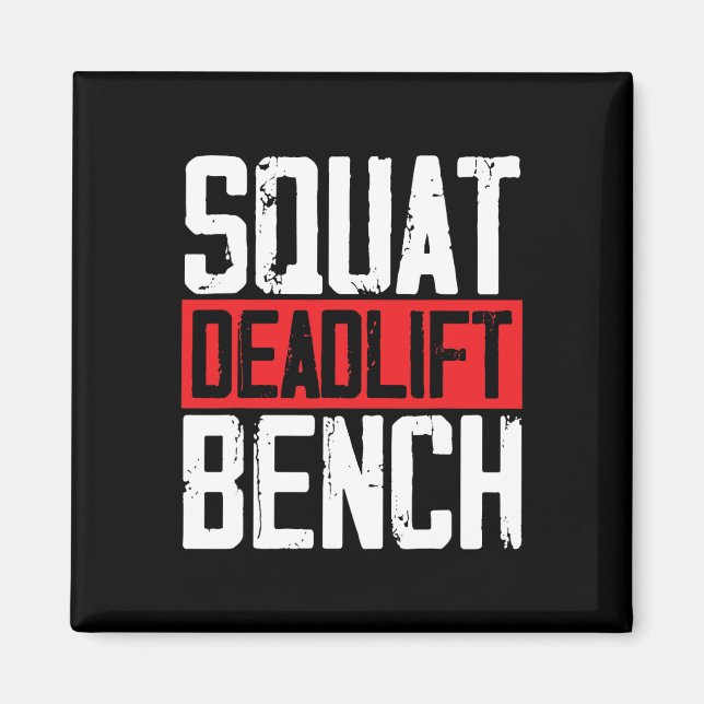 Squat Deadlift Bench Weightlift PowerHebe Bo Magnet (Vorne)
