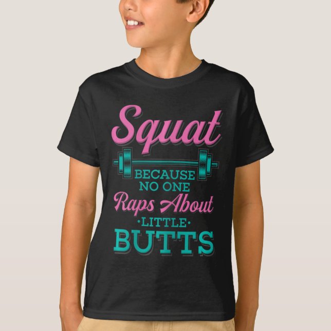 Squat weil niemand über kleine Hintern Fitne Rap T-Shirt (Vorderseite)