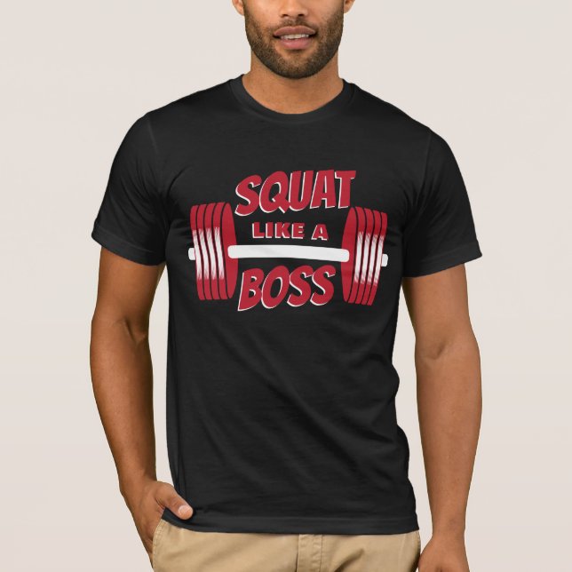 Squat wie eine Boss Red Barbells Fitness Training T-Shirt (Vorderseite)